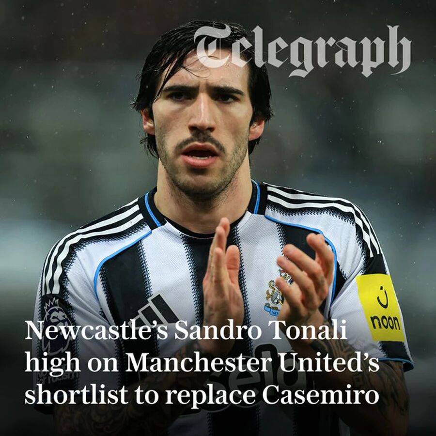 曝曼联欲签托纳利接班卡塞米罗，安德森恐难得到！纽卡也要价一亿