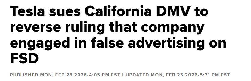 否认FSD虚假广告指控，特斯拉起诉美国加州车管局欲推翻此前裁决