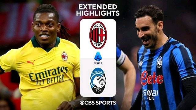 Milan vs. Atalanta全场英文集锦 近6轮4负 从争冠到保4 拉完了