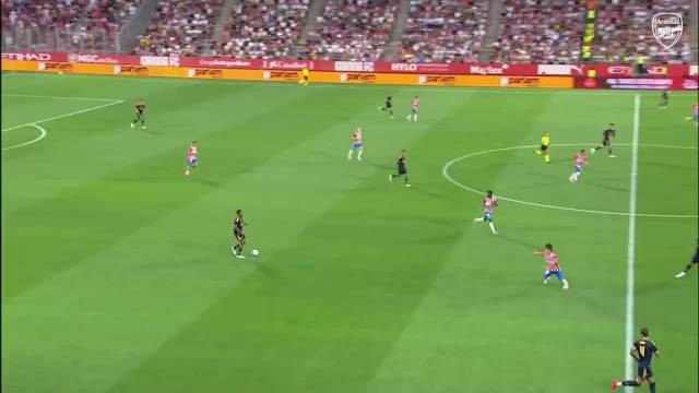 赫罗纳1比4阿森纳，新援措利斯进球⚽ 阿森纳枪手动态