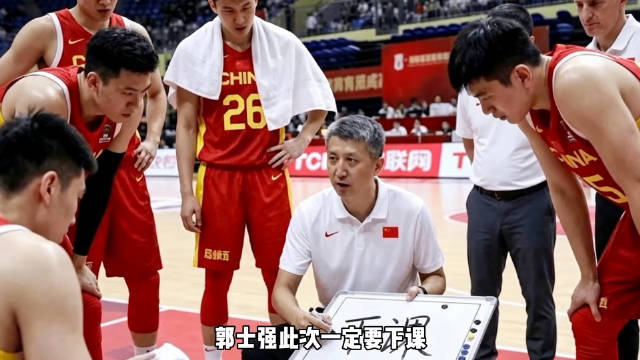 三条理由！三个人选！4分钟告诉你男篮为何一定要换帅