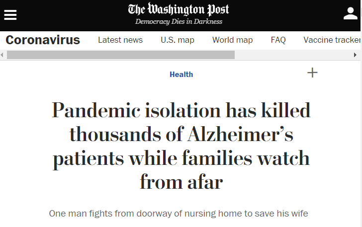 △《华盛顿邮报》称,疫情隔离措施已使成千上万名阿尔茨海默症患者丧生,家属却只能袖手旁观。