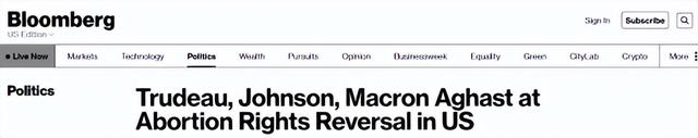 彭博社：特鲁多、约翰逊和马克龙对美国堕胎权的逆转感到震惊