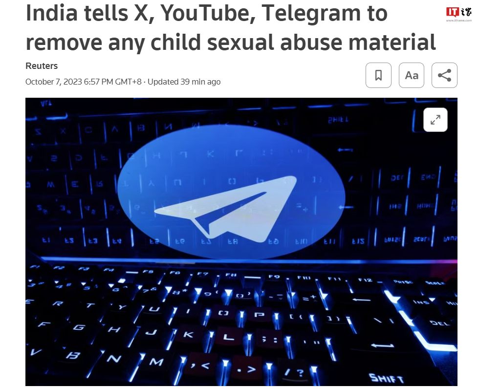 印度要求 X、YouTube 和 Telegram 删除所有儿童性虐待内容,否则将剥夺法律责任保护