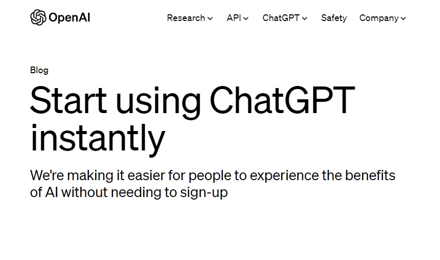 OpenAI放开限制！用户不需注册即可使用ChatGPT