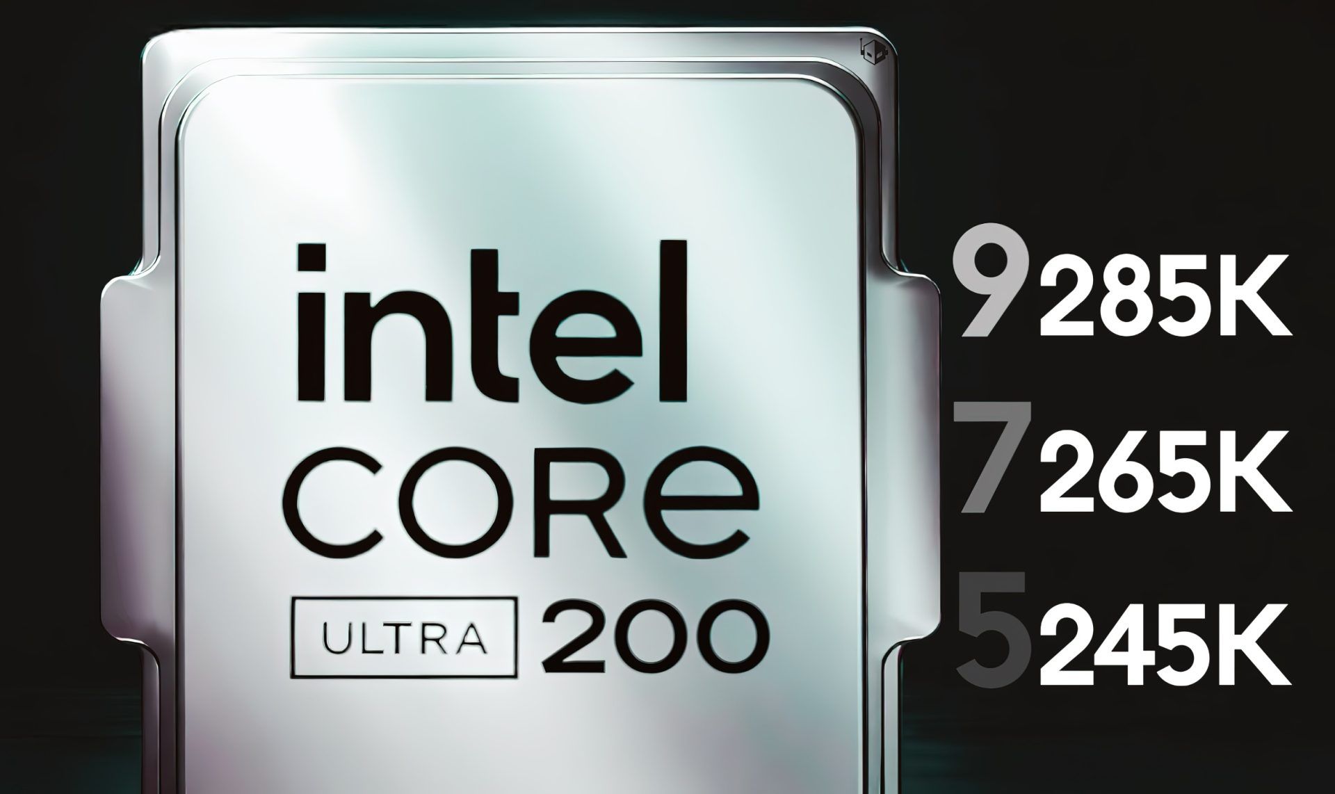 Core Ultra 200 ƷƳϢӢض 10 · Arrow Lake  CPU