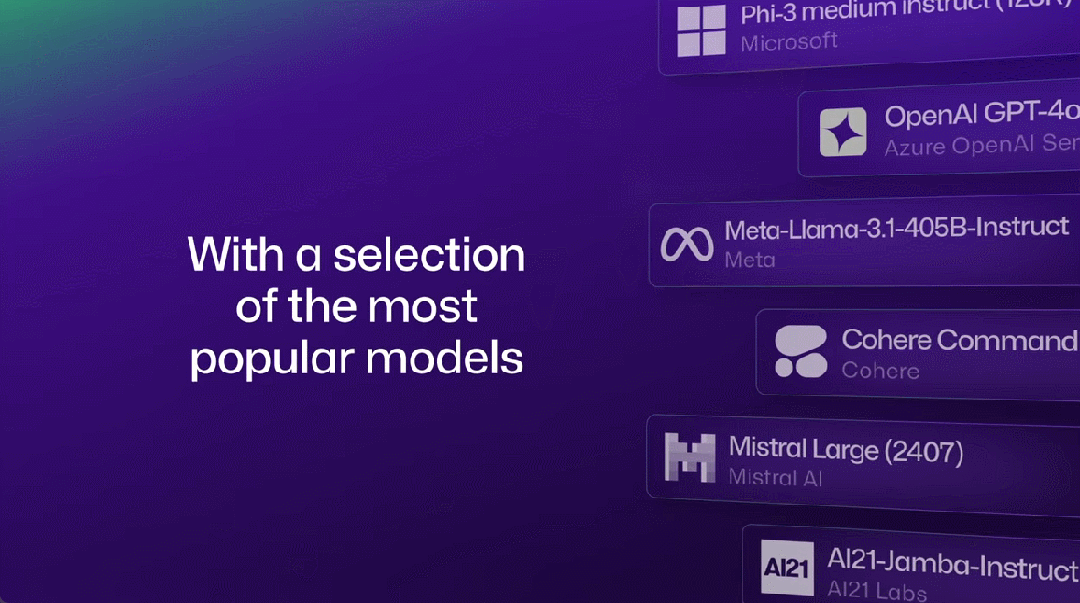 从现在起,github上超1亿开发者可直接访问全球顶级大模型,构建ai应用