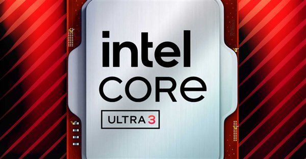 Intel下代酷睿Ultra 3升级8核心!4大4小你要吗?