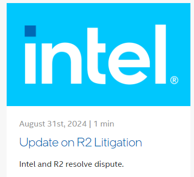 R2 同意解决英特尔侵权诉讼,同时撤销对戴尔、惠普、HPE、富士通等客户的诉讼