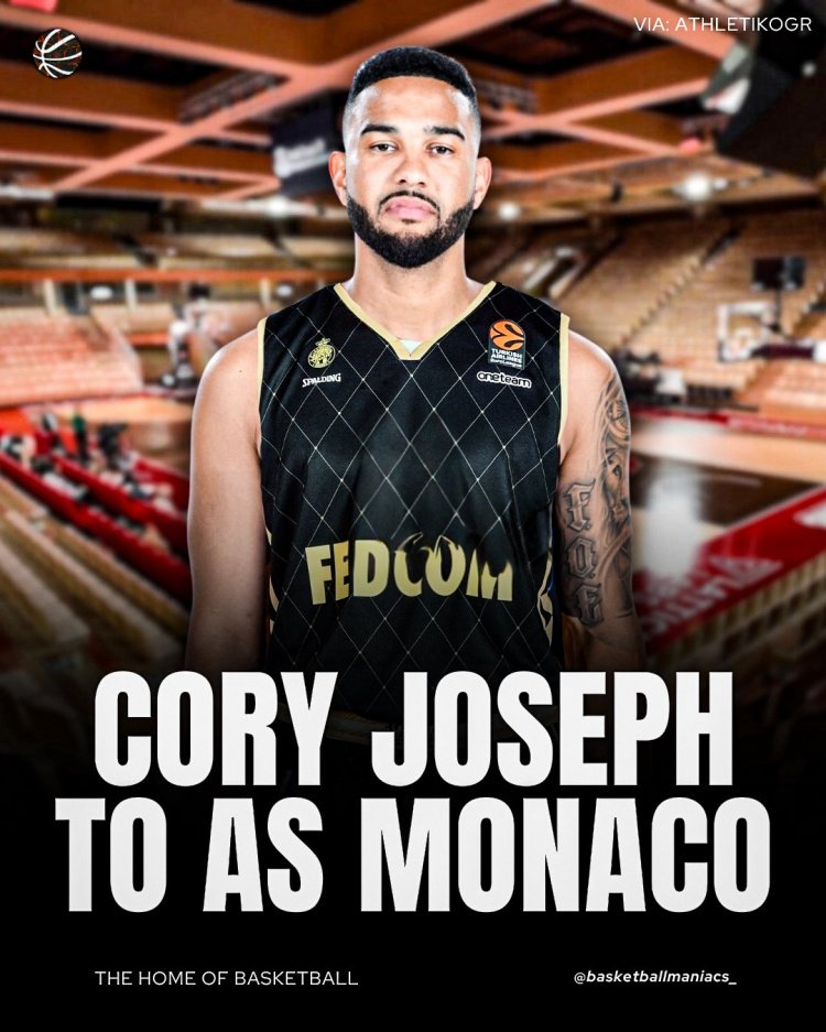 14年NBA老将！上赛季效力于魔术的约瑟夫将加盟法甲豪门摩纳哥