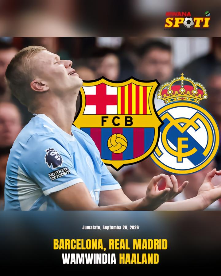 西甲双雄盯上哈兰德？曼城财务案成变量，巴萨皇马都在关注