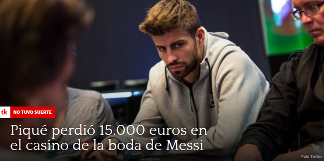 曝皮克在梅西结婚期间赌博 输了12万人民币_西