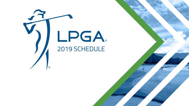 LPGA-2019年赛程一览