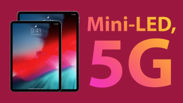 传新iPad Pro明年一季度发布：5G、Mini-LED屏全都有