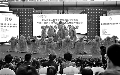 周末去南坪会展中心 一日看尽重庆老字号和非遗