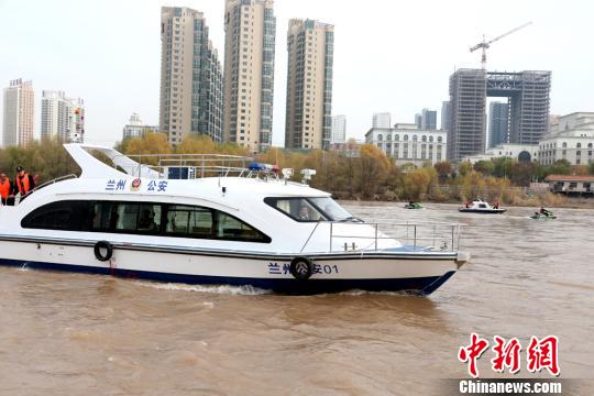兰州警方启动黄河巡逻艇执法|黄河|兰州|巡逻艇
