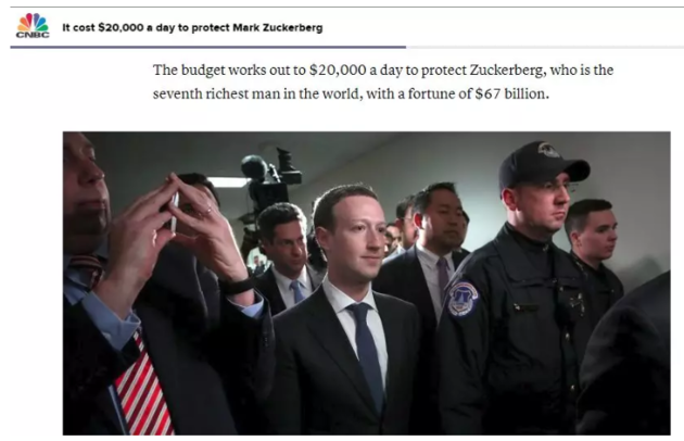 CNBC去年曾报道,“保护扎克伯格一天要花掉2万美元”,如今只多不少