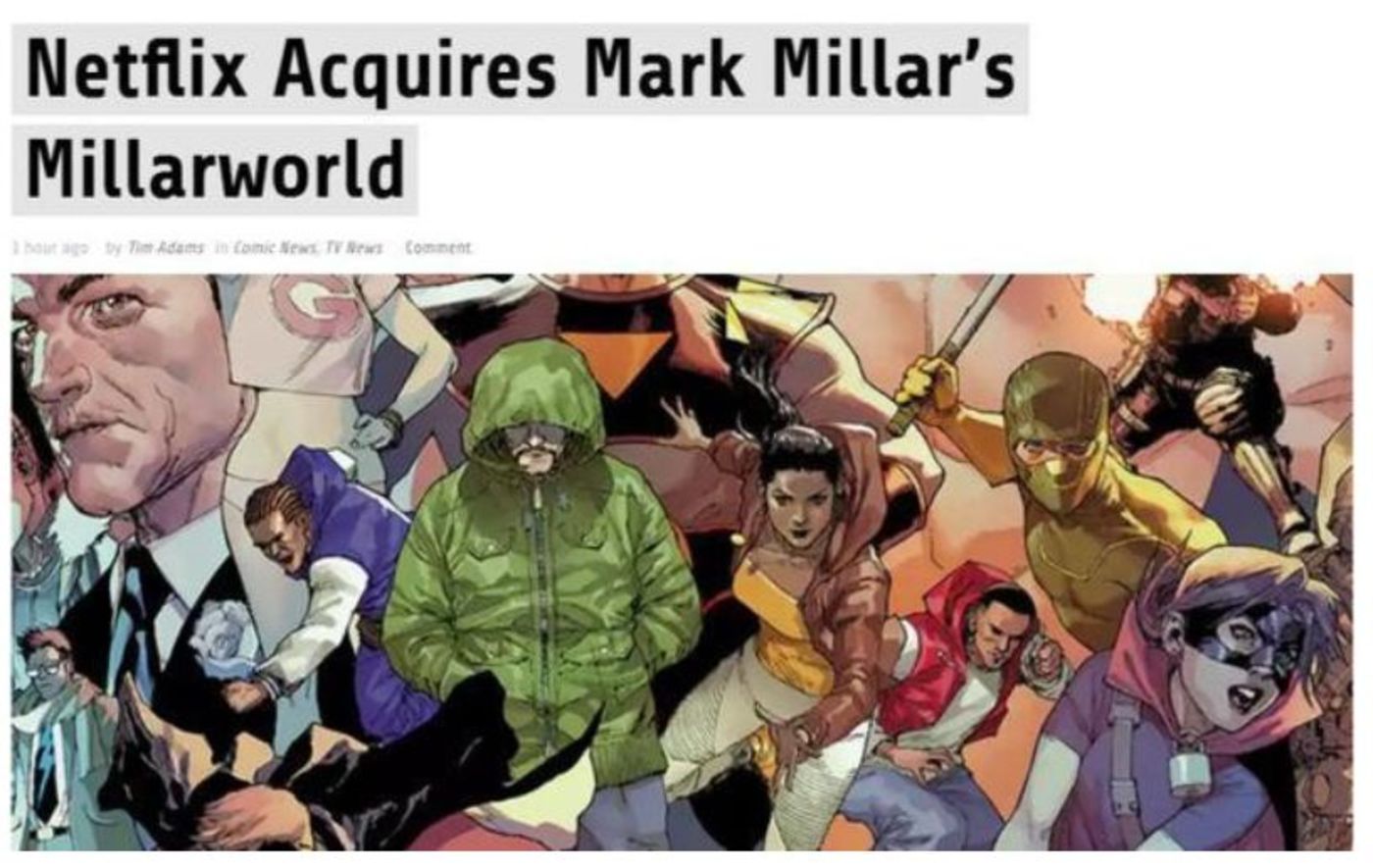 Netflix收购了漫画公司Millarworld