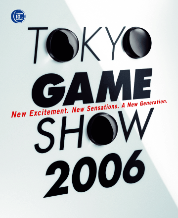 TGS历代主题海报：2006【新兴奋。新感动。新时代。】