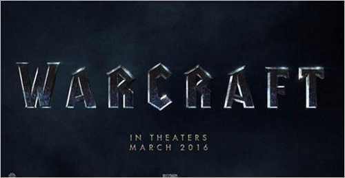 那些年我们一起看过的《魔兽世界》大电影