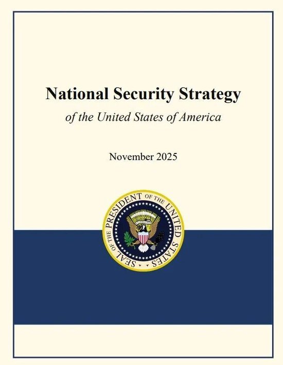 重大转向！美国发布最新《国家安全战略》：放弃全球霸权，将调整与中国经济关系，承认中美“近乎对等”