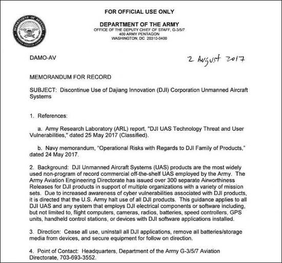 2017年8月2日，美军内部备忘录显示，禁令涉及所有使用大疆软硬件产品的无人机和操作系统