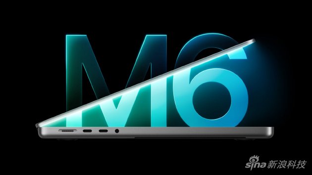 苹果发布M6芯片版MacBook Pro与iMac同步升级，AI性能大幅提升