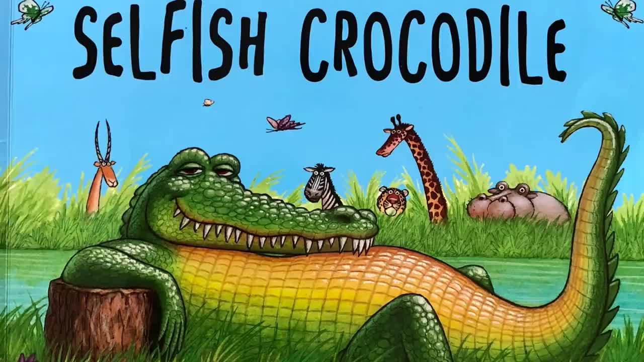 英语绘本动画 the selfish crocodile
