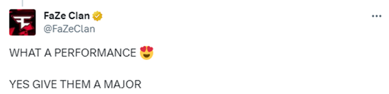 “多么精彩的表现。是的让他们举办一个Major吧。”