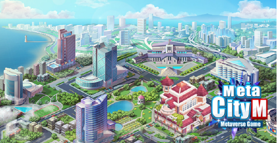 《MetaCity M》来元宇宙世界打造梦想中的城市中心