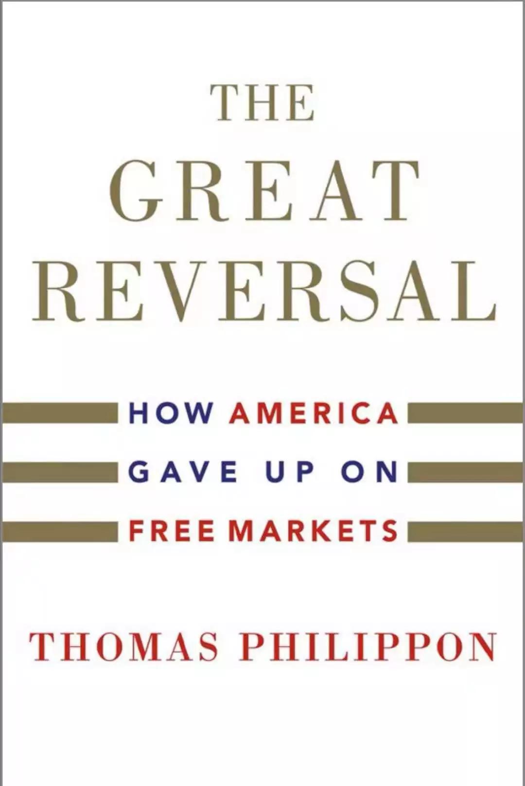 （托马斯·菲利蓬的书《大逆转：美国如何放弃自由市场》）