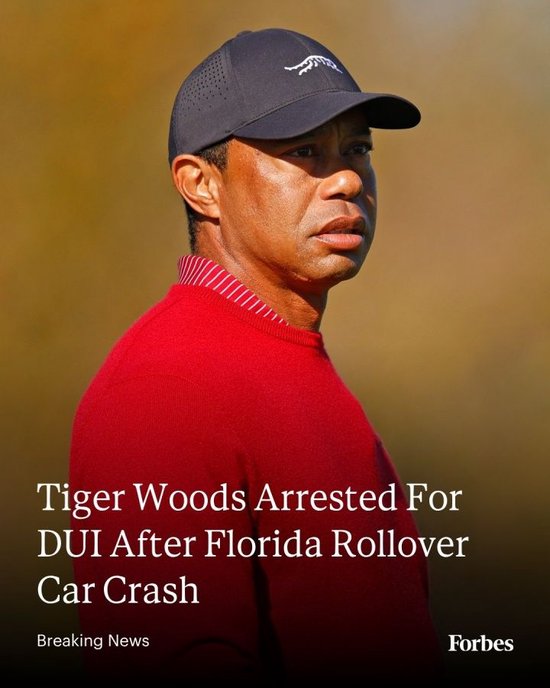 又来了！老虎伍兹卷入车祸被捕，面临毒驾等多项指控和监禁起诉