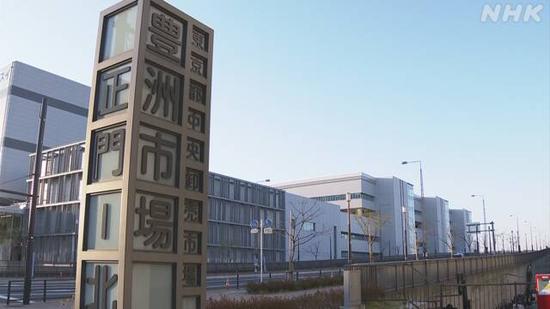 丰洲市场正门(NHK)