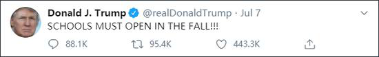 特朗普7月发推特呼吁“今年秋天学校必须重开!”