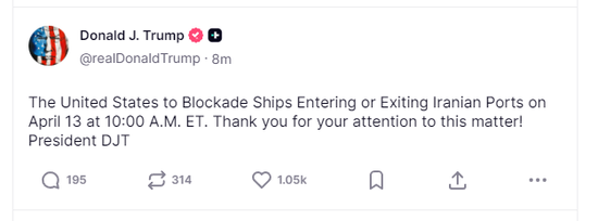 特朗普再发文：将于13日10时封锁进出伊朗港口船只 霍尔木兹海峡船舶通行再次完全中断，“至少两艘原本正驶出海峡的船只已掉头”