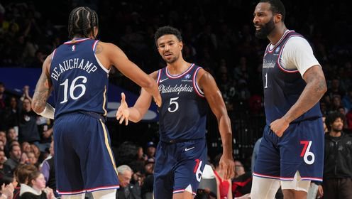 76人击退开拓者 格莱姆斯31分 VJ关键中投 阿夫迪亚三分12中2