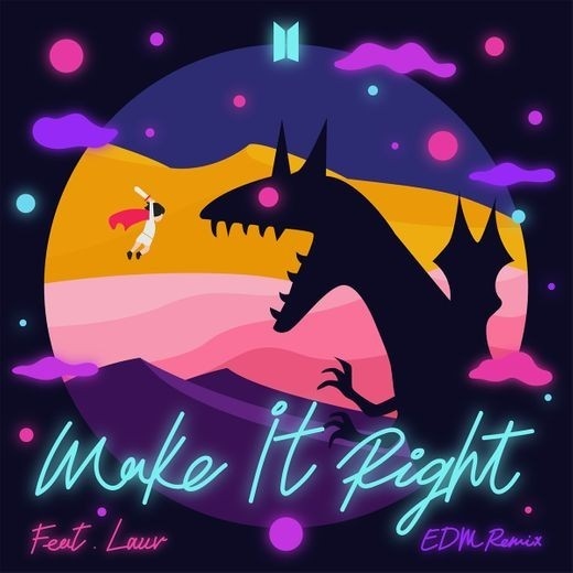 防弹少年团公开了《Make It Right (feat. Lauv)》的EDM混音版本的音源