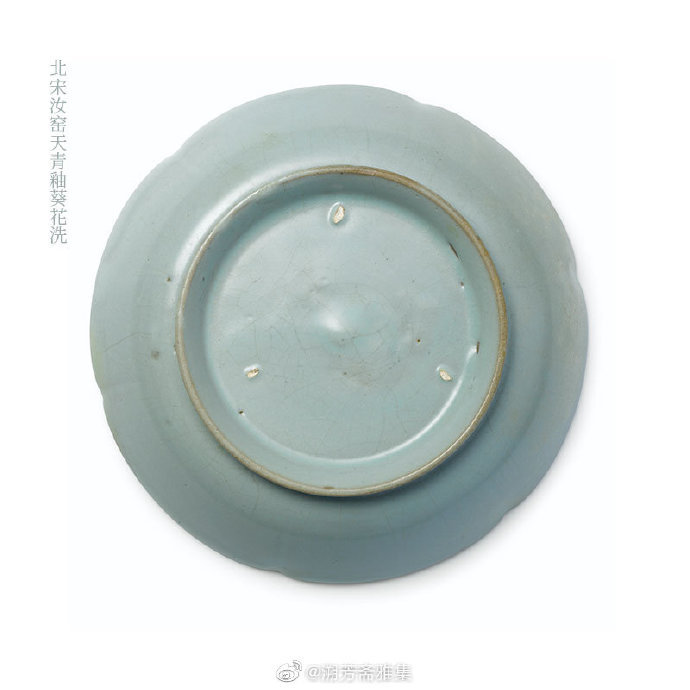 北宋汝窑 | 天青釉葵花洗-此件北宋汝窑天青釉葵花洗在上世纪30至70|汝窑|北宋汝窑|青釉_新浪新闻