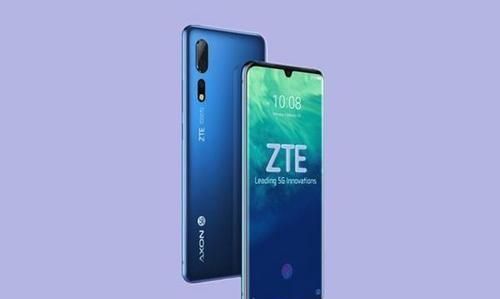 中兴天机axon 10s pro 5g即将上市__财经头条