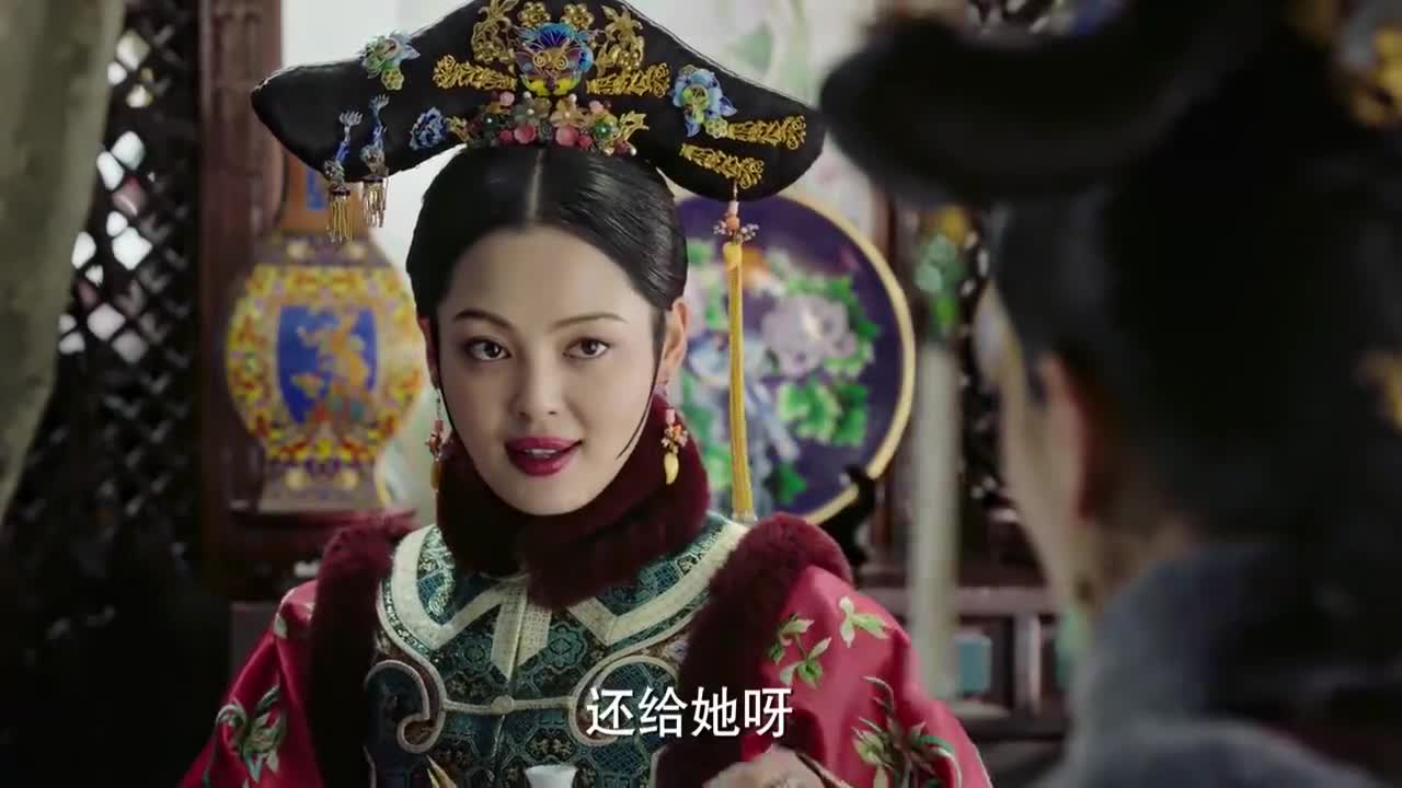 如懿传:如懿得宠住进翊坤宫,皇上惩罚阿箬:永远是娴妃的奴婢