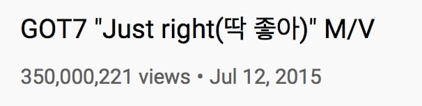 GOT7的《Just Right》成为他们第一歌个播放量达到3.5亿的MV