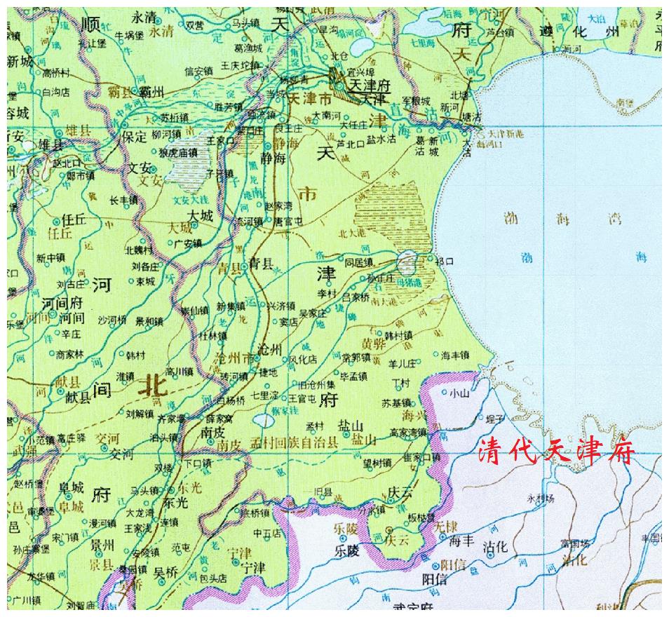 清朝天津府与今天津市相比有何区别变大了还是变小了