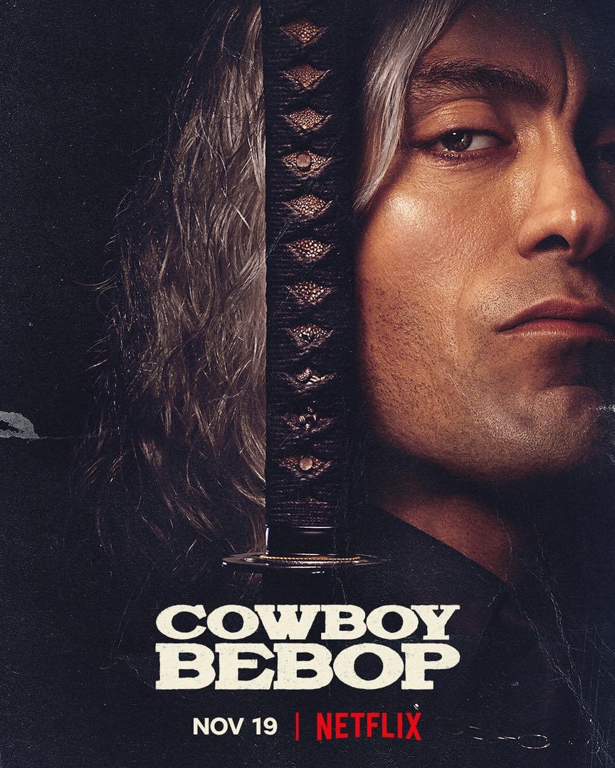 netflix星际牛仔cowboybebop真人剧海报11月19日放送