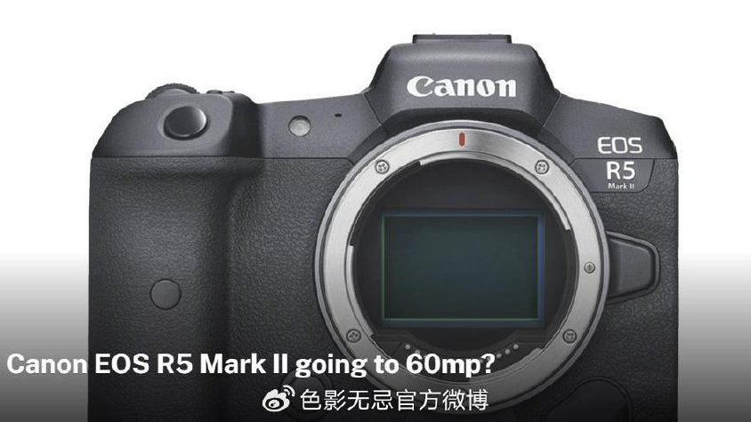 佳能EOS R5 Mark II将达到6000万像素|佳能eos_新浪新闻