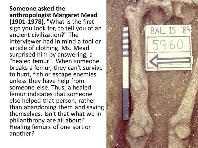 股骨愈合,表明有人照料了受伤的人,米德总结说,对弱者的同情和帮助,才