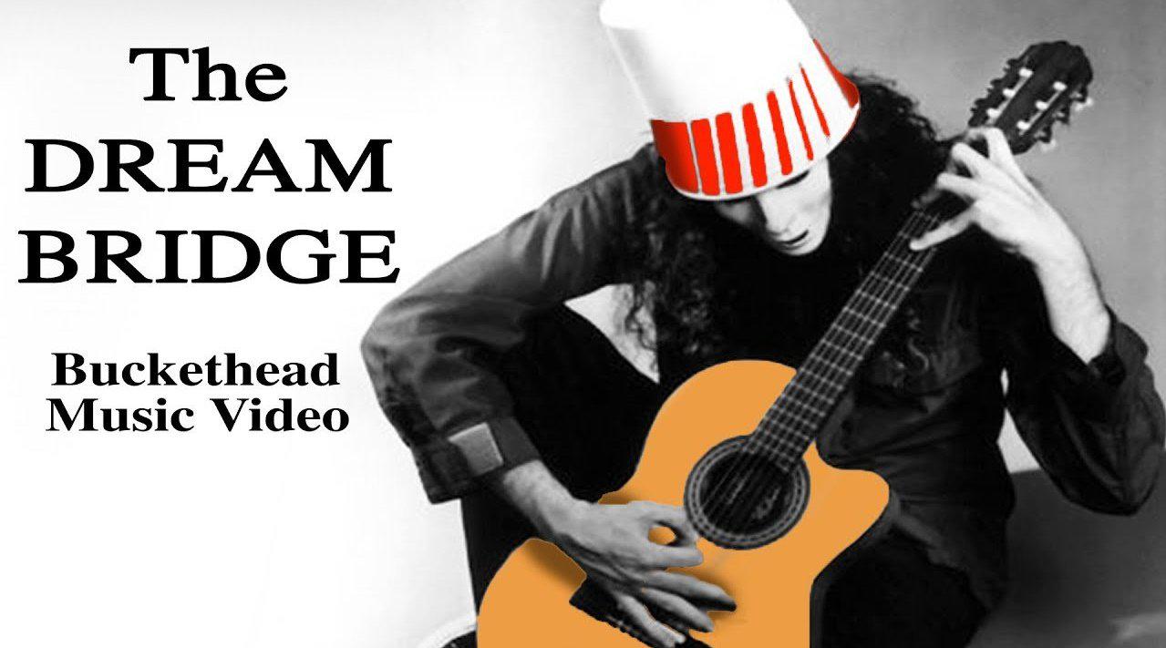桶头哥buckethead出新歌了《the dream bridge》
