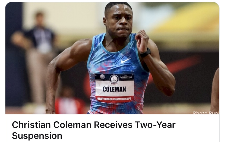 新科百米飞人科尔曼被禁赛两年,将错过东京奥运会