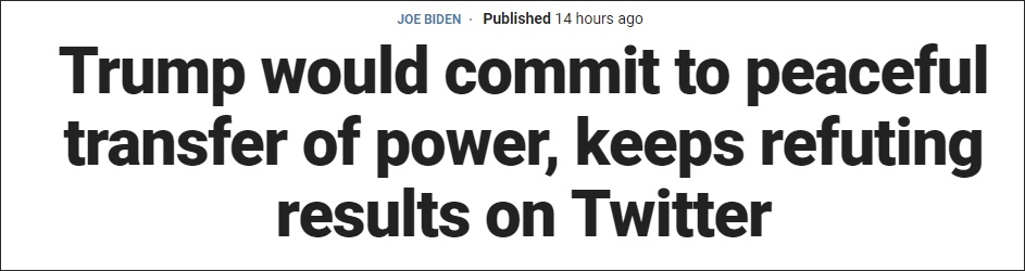 福克斯新闻称，特朗普在推特上拒绝接受大选结果，但愿意和平移交权力