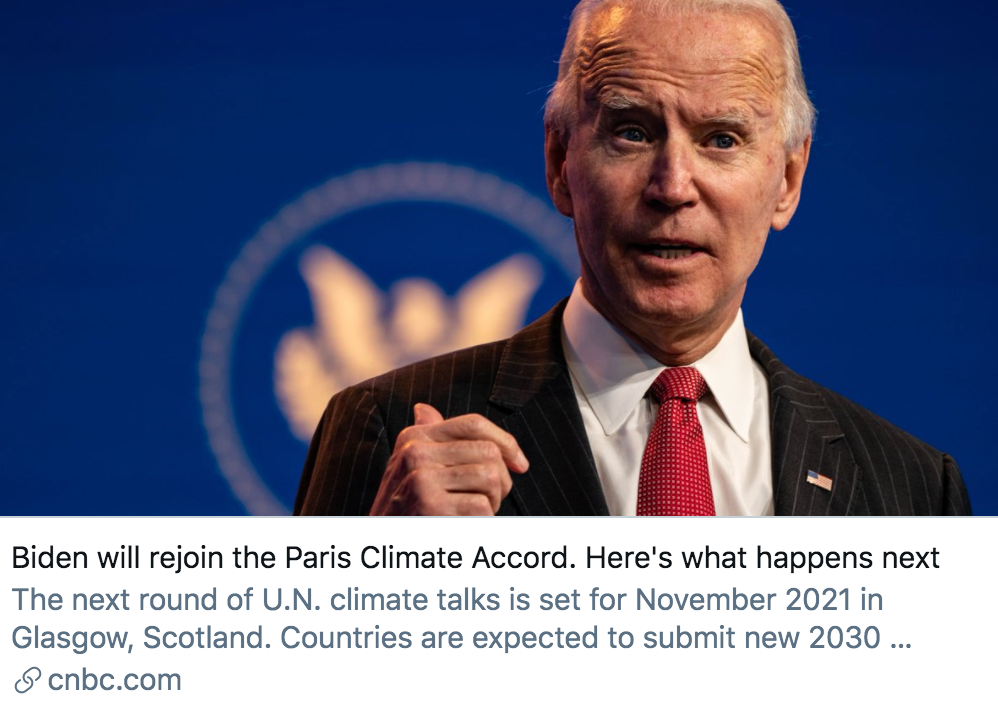 ▲拜登将重新加入《巴黎协定》，接下来会发生什么？CNBC报道截图