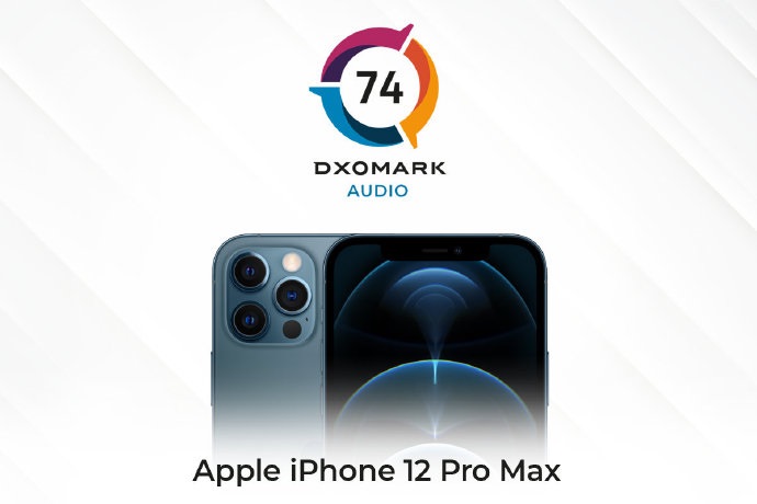 DXOMARK公布iPhone 12 Pro Max 音频得分：74 分，排名第四